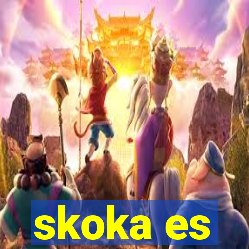 skoka es